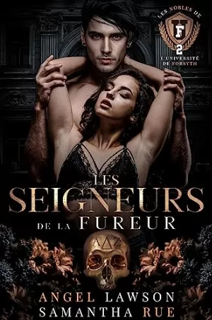 Angel Lawson, Samantha Rue – Les Seigneurs de la fureur